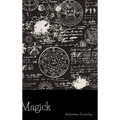 Magick - Hardcover | Books | Wiccan Center