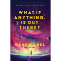 What, If Anything, Is Out There? - Paperback | Books | Wiccan Center