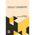 Occult Chemistry: Clairvoyant Observations On The Chemical Elements, Revised Edition Edited By A. P. Sinnett - Paperback | Books | Wiccan Center