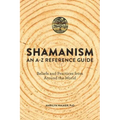 Shamanism: An A-Z Reference Guide - Paperback | Books | Wiccan Center