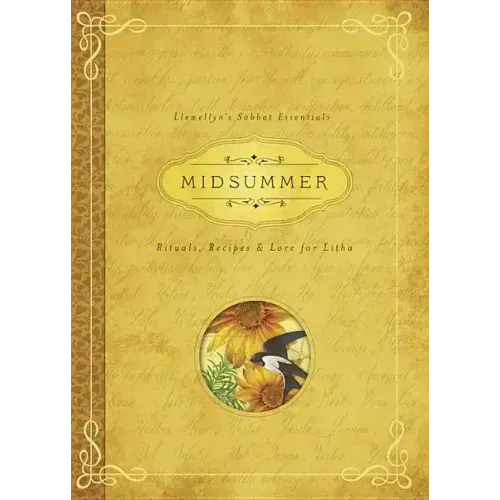Midsummer: Rituals, Recipes & Lore for Litha - Paperback | Books | Wiccan Center