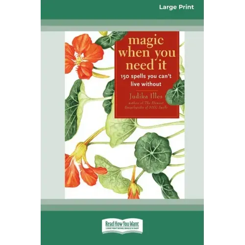 Magic When You Need It (16pt Large Print Edition) - Paperback | Books | Wiccan Center