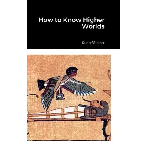 How to Know Higher Worlds - Hardcover