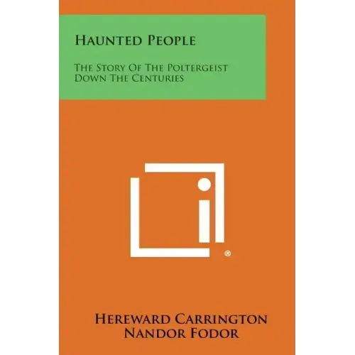 Haunted People: The Story of the Poltergeist Down the Centuries - Paperback | Books | Wiccan Center