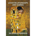 Lover Relationships and Karma - Paperback | Books | Wiccan Center