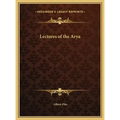 Lectures of the Arya - Hardcover