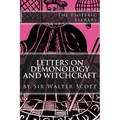 Letters on Demonology and Witchcraft (The Esoteric Library) - Paperback