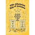 The Skeleton Key of Solomon: Unlocking the Secret Reflection of Sigils and Vévés - Paperback | Books | Wiccan Center