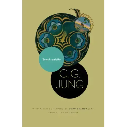 Synchronicity: An Acausal Connecting Principle. (from Vol. 8. of the Collected Works of C. G. Jung) - Paperback | Books | Wiccan Center