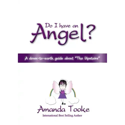 Do I Have an Angel?: A down to earth Guide about 'The Upstairs' - Paperback | Books | Wiccan Center