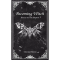Becoming Witch: Back to the Basics - Paperback | Books | Wiccan Center