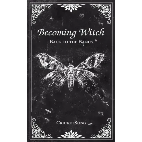 Becoming Witch: Back to the Basics - Paperback | Books | Wiccan Center