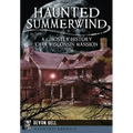 Haunted Summerwind: A Ghostly History of a Wisconsin Mansion - Paperback | Books | Wiccan Center
