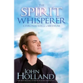 The Spirit Whisperer: Chronicles of a Medium - Paperback | Books | Wiccan Center