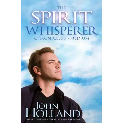 The Spirit Whisperer: Chronicles of a Medium - Paperback | Books | Wiccan Center