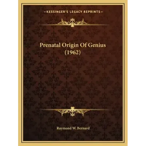 Prenatal Origin Of Genius (1962) - Paperback