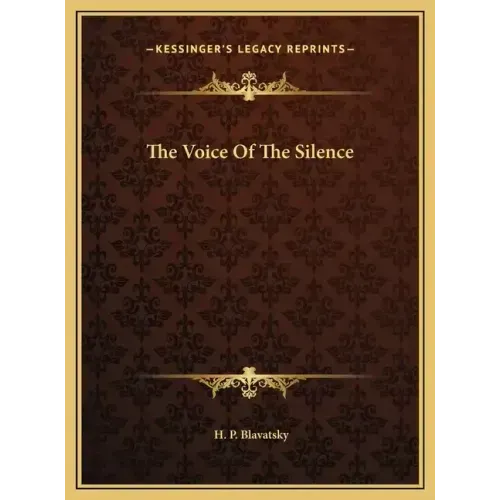 The Voice Of The Silence - Hardcover