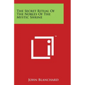 The Secret Ritual of the Nobles of the Mystic Shrine - Paperback | Books | Wiccan Center