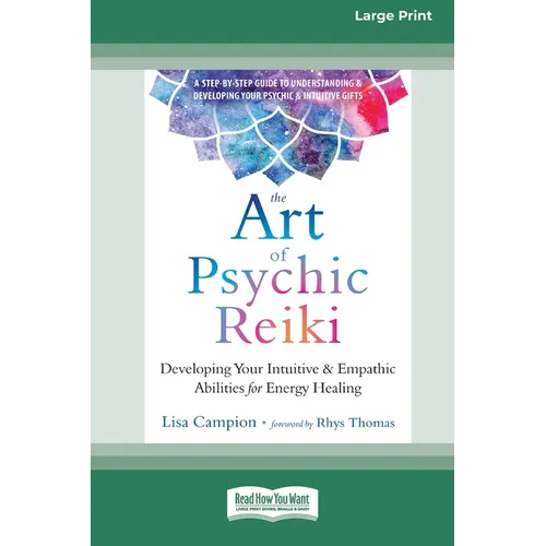 The Art of Psychic Reiki: Developing Your Intuitive and Empathic Abilities for Energy Healing (16pt Large Print Edition) - Paperback | Books | Wiccan Center
