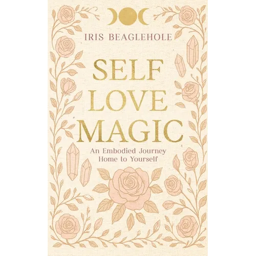 Self Love Magic - Paperback | Books | Wiccan Center