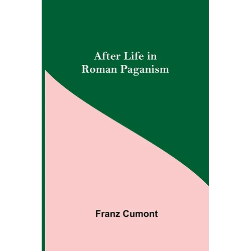 After Life In Roman Paganism - Paperback | Books | Wiccan Center