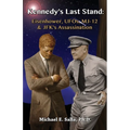 Kennedy's Last Stand: Eisenhower, UFOs, MJ-12 & JFK's Assassination - Paperback | Books | Wiccan Center