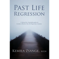 Past Life Regression: A Manual for Hypnotherapists to Conduct Effective Past Life Regression Sessions - Paperback | Books | Wiccan Center