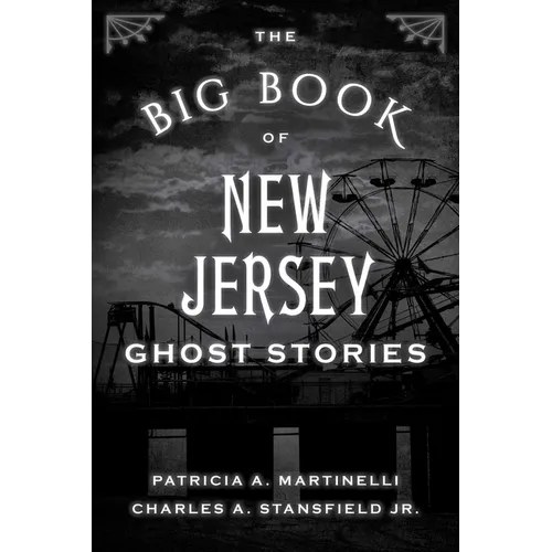 The Big Book of New Jersey Ghost Stories - Paperback | Books | Wiccan Center