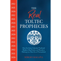 The Real Toltec Prophecies: How the Aztec Calendar Predicted Modern-Day Events and Reveals a Pathway to a New Era of Humankind - Paperback | Books | Wiccan Center