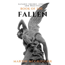 Book of the Fallen: Satanic Theory, Ethics, and Practice - Paperback | Books | Wiccan Center