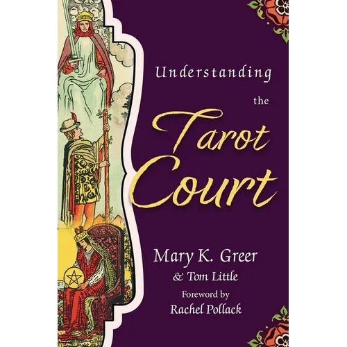 Understanding the Tarot Court - Paperback | Books | Wiccan Center