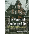 The Haunted House on Film: An Historical Analysis - Paperback | Books | Wiccan Center