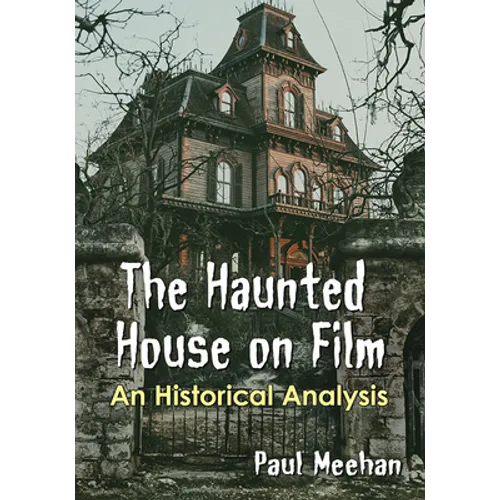 The Haunted House on Film: An Historical Analysis - Paperback | Books | Wiccan Center
