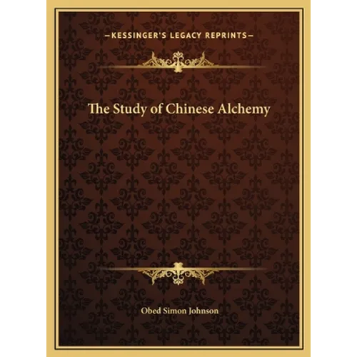 The Study of Chinese Alchemy - Hardcover | Books | Wiccan Center