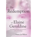 The Redemption of Elaine Geraldine: True Stories of Karma, Reincarnation, and Life Readings - Paperback | Books | Wiccan Center
