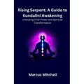 Rising Serpent: Unlocking Inner Power and Spiritual transformation - Paperback | Books | Wiccan Center