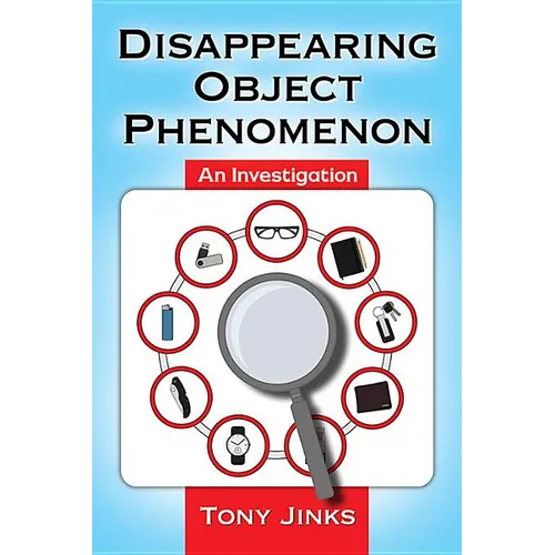 Disappearing Object Phenomenon: An Investigation - Paperback | Books | Wiccan Center