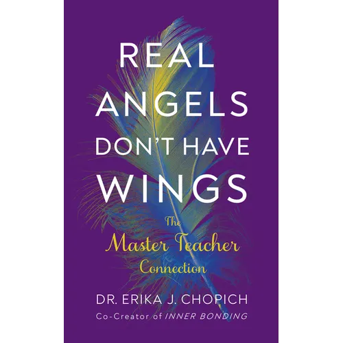 Real Angels Don't Have Wings: The Master Teacher Connection - Paperback | Books | Wiccan Center