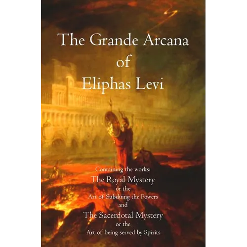 The Grande Arcana of Eliphas Levi - Paperback | Books | Wiccan Center
