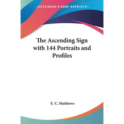 The Ascending Sign with 144 Portraits and Profiles - Paperback | Books | Wiccan Center