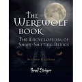 The Werewolf Book: The Encyclopedia of Shape-Shifting Beings - Paperback | Books | Wiccan Center