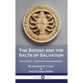 The Zodiac and the Salts of Salvation: Both Parts - Complete and Unabridged - Hardcover | Books | Wiccan Center