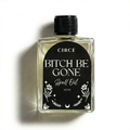 Bitch Be Gone Protection Oil — Remove Negative People | | Wiccan Center