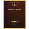 Revelation Explained - Paperback | Books | Wiccan Center