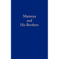 Maitreya and His Brothers