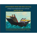 Appointment with the Wise Old Dog: A Bridge to the Transformative Power of Dreams - Paperback | Books | Wiccan Center