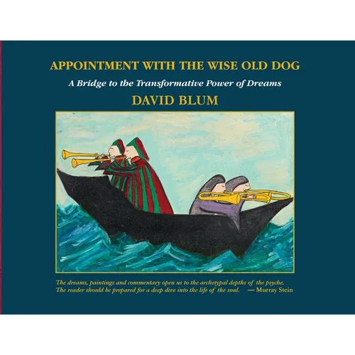 Appointment with the Wise Old Dog: A Bridge to the Transformative Power of Dreams - Paperback | Books | Wiccan Center