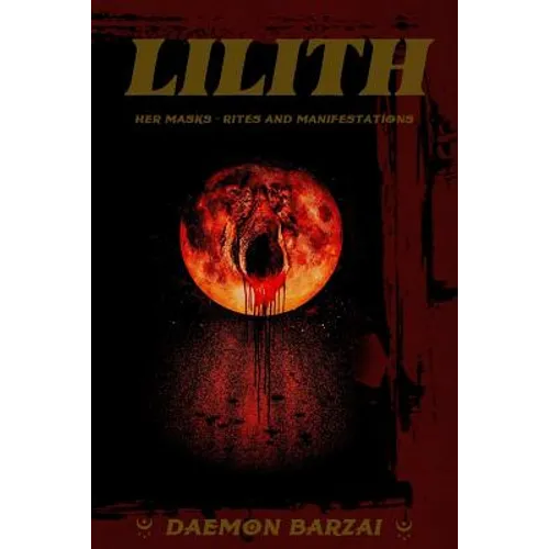 Lilith: her Masks - Rites and Manifestations - Paperback | Books | Wiccan Center