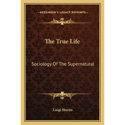 The True Life: Sociology Of The Supernatural - Paperback | Books | Wiccan Center