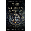 The Modern Mystic: A Practical Guide to Magic, Mysticism, and Eclectic Spirituality - Hardcover | Books | Wiccan Center